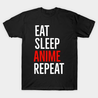 Eat Sleep Anime Repeat T-Shirt